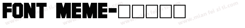 FONT MEME字体转换